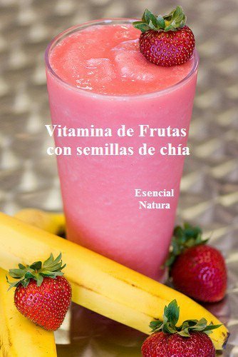 Recetas: Vitamina de Frutas con semillas de chía